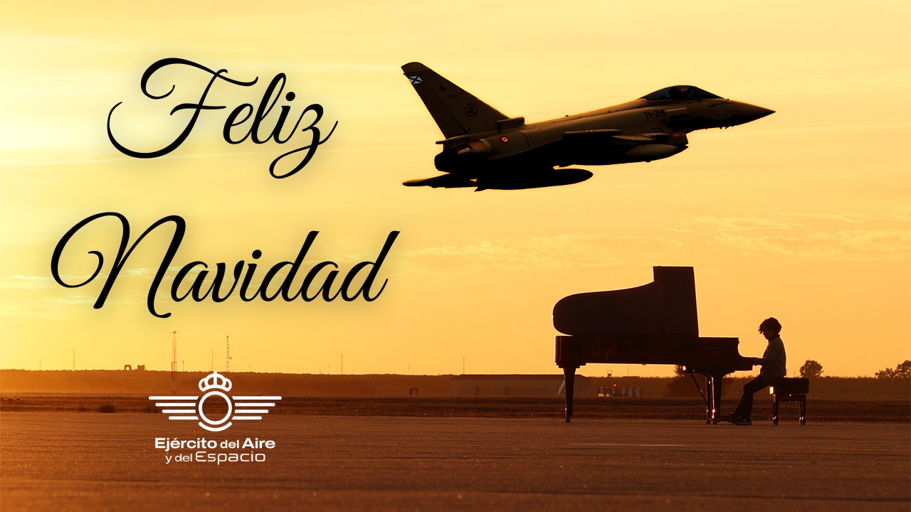 El Ejército del Aire y del Espacio os desea Feliz Navidad