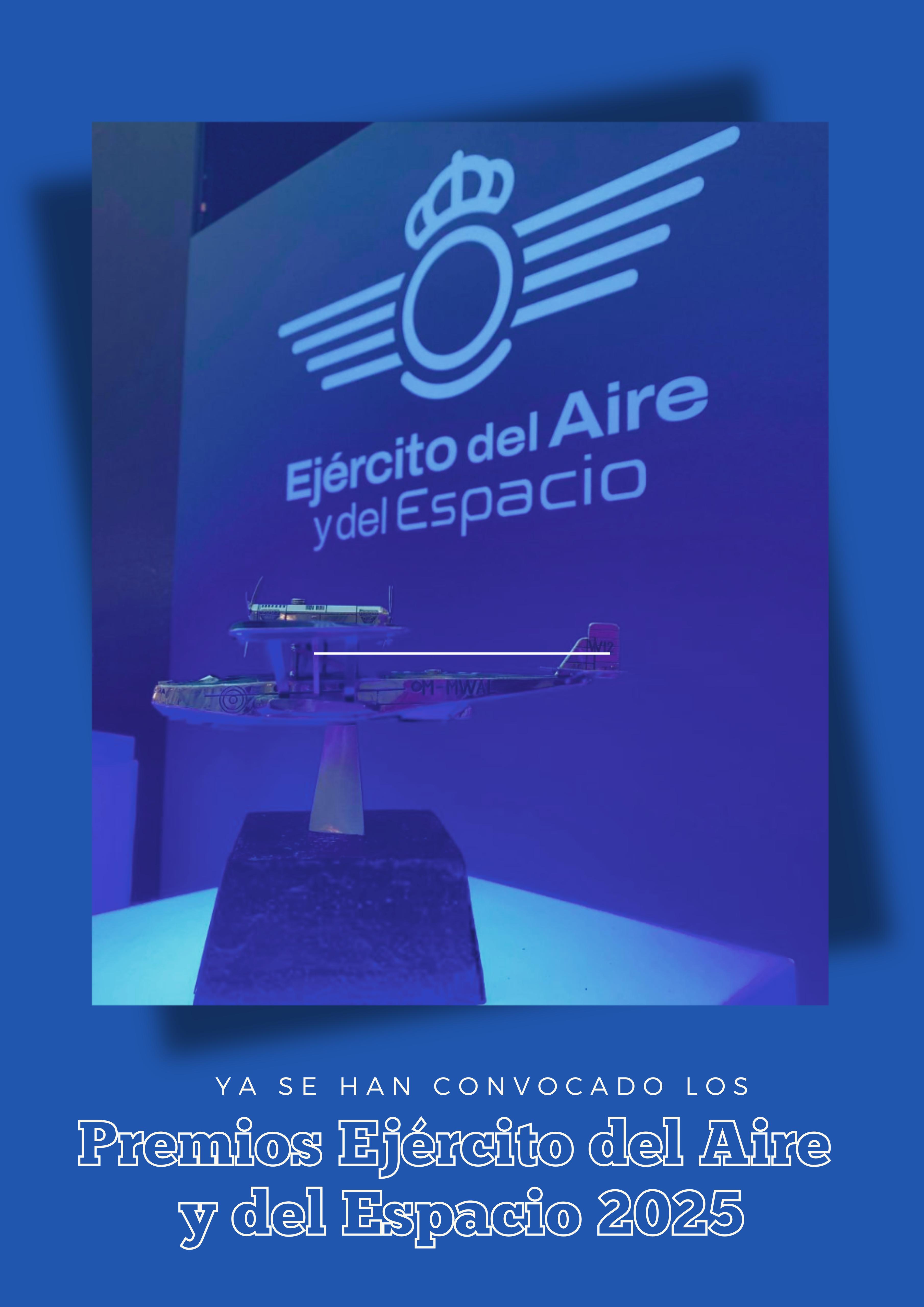 Imagen de Publicada la convocatoria de la XLVI edición de los Premios Ejército del Aire y del Espacio